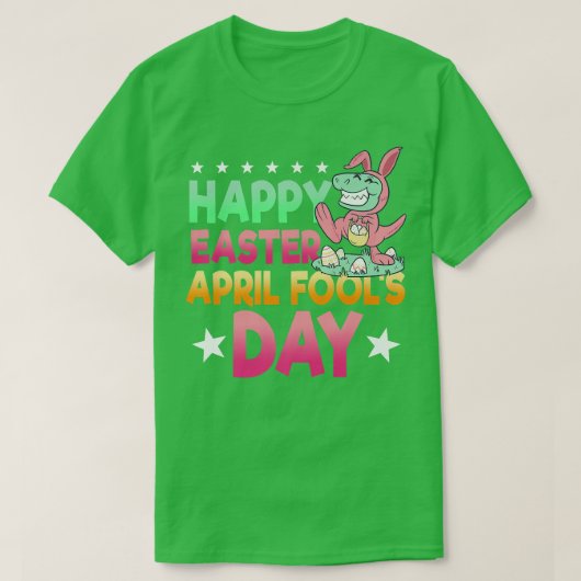 Happy Oaster April Fools Day Prank Jokester Holida T-Shirt (Design vorne)
