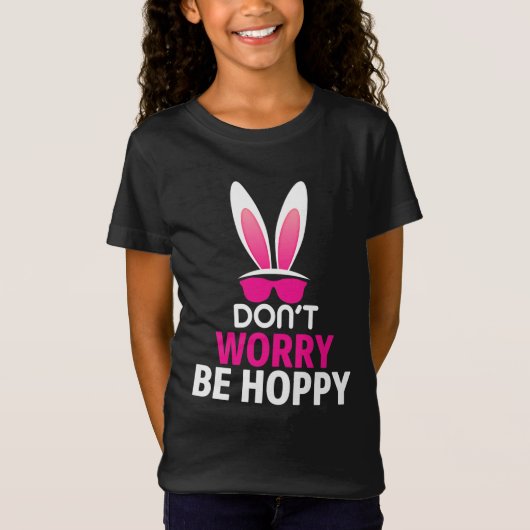 Happy Oaster, Be Hoppy, Easter Bunny Fun T - Shirt (Vorderseite)