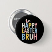 Happy Oaster Bruh Meme Funny Bunny Eggs Teens Boys Button (Vorne & Hinten)