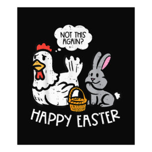 Happy Oaster Bunny Chicken Nicht wieder Funny Men Fotodruck