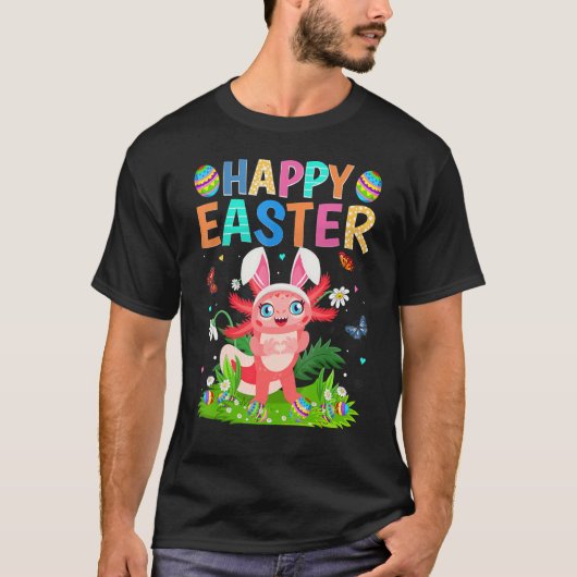 Happy Oaster Bunny Egg Funny Axolotl Ostern Sonnta T-Shirt (Vorderseite)