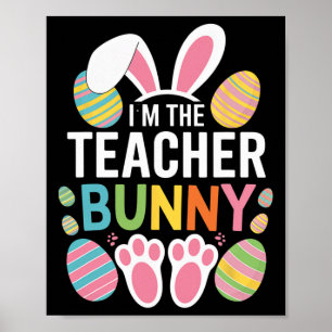 Happy Oaster Day Ich bin der Lehrer Bunny Oars Lif Poster