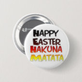 Happy Oaster: Hakuna Matata Text Art Design Button (Vorne & Hinten)
