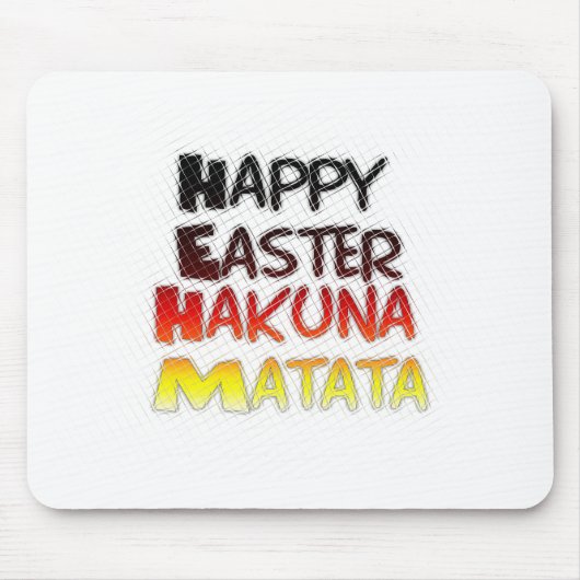 Happy Oaster: Hakuna Matata Text Art Design Mousepad (Vorne)
