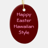 Happy Oaster Hawaiian Style Keramikornament (Hinten)