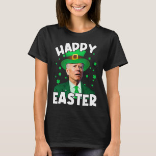 Happy Oaster Joe Biden Leprechaun Kleeblatt St Pat T-Shirt