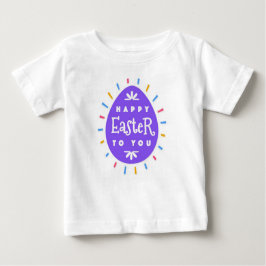 Happy Oaster to You Easter Egg Baby T-shirt