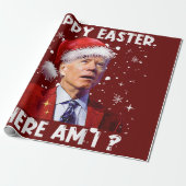 Happy Oaster Where Bin I Funny Joe Biden Santa Xma Geschenkpapier (Ungerollt)