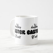 Happy Oaster Y'all Kaffeetasse (Vorderseite Links)