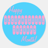 Happy Occupational Therapy Month Stickers (Vorderseite)