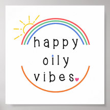 Happy öily Vibes Poster