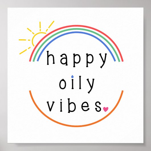 Happy öily Vibes Poster (Vorne)
