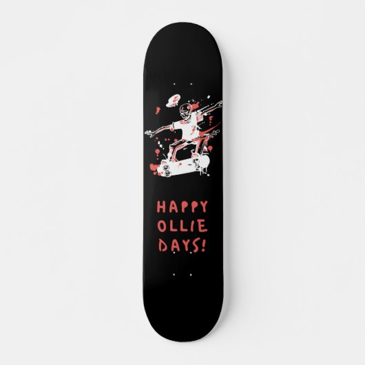 Happy Ollie Days Skateboard (Vorne)