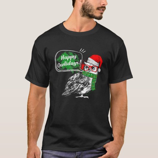 Happy Owlidays Funny Christmas Holidays Owl Lover  T-Shirt (Vorderseite)