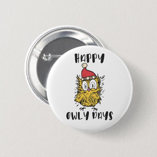 Happy Owly Days Funny Santa Owl Button (Vorne & Hinten)