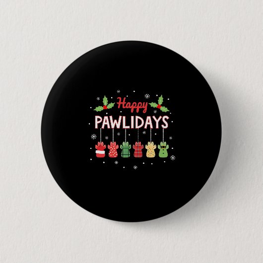 Happy Pawlidays Funny Christmas Dog Paw Xmas Dogs Button (Vorderseite)