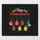 Happy Pawlidays Funny Christmas Dog Paw Xmas Dogs Schaumweinetikett (Einzelnes Label)