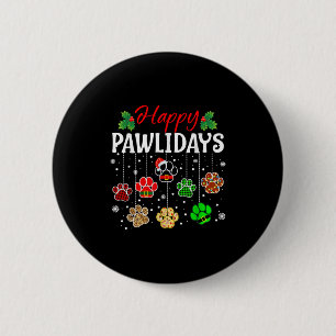 Happy Pawlidays Funny Christmas Hund Paw Xmas Hund Button