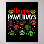 Happy Pawlidays Funny Christmas Hund Paw Xmas Hund Poster (Vorne)