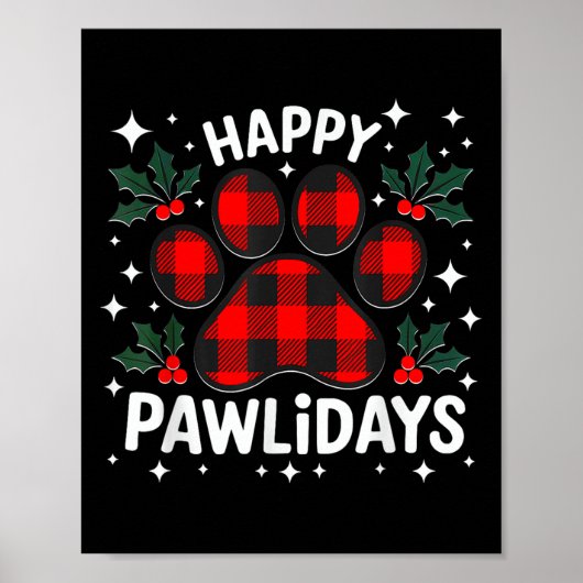 Happy Pawlidays Funny Christmas Hund Paw Xmas Hund Poster (Vorne)