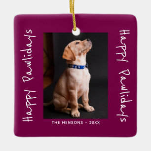 Happy Pawlidays Funny Pun Pet Foto Keramikornament