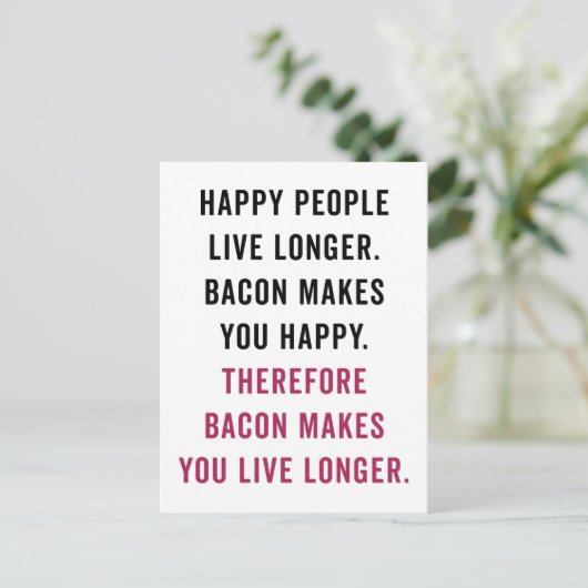 Happy People Bacon Funny Zitat Postkarte (Stehend Vorderseite)