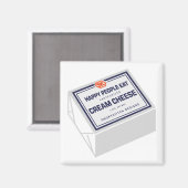 Happy People essen Creme Cheese Magnet (Vorderseite/Rückseite)