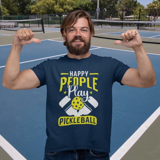 Happy People Play Pickleball Funny Pickleball T-Shirt