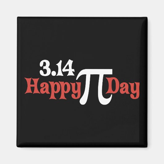 Happy Pi Day 3.14 - März 14. Magnet (Vorne)