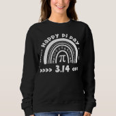 Happy Pi Day Math Teacher and Students Sweatshirt (Vorderseite)