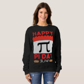 Happy Pi Day Pie Day calendar Mathematics Pi Symbo Sweatshirt (Vorne ganz)