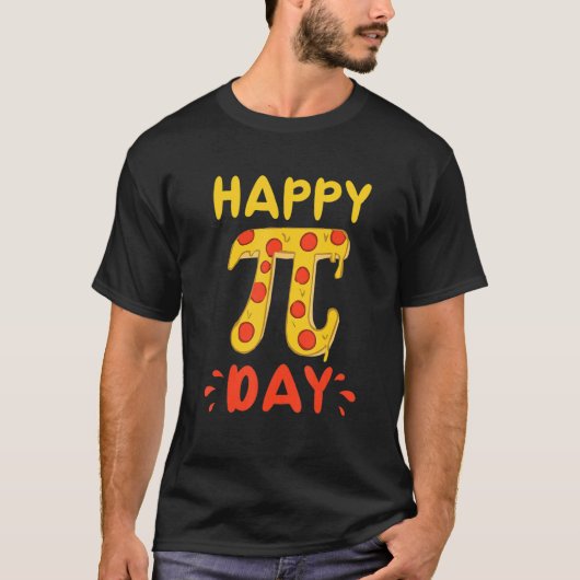 Happy Pi Day, Pie Day Pizza - Mathematics Pi Symbo T-Shirt (Vorderseite)