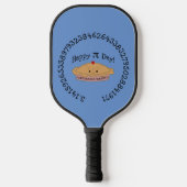 Happy Pi Day Pie Pickleball Schläger (Vorderseite)