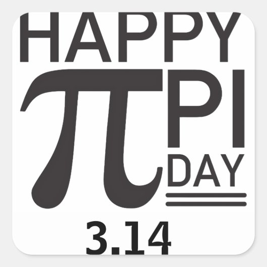 Happy Pi Day Quadratischer Aufkleber (Vorderseite)