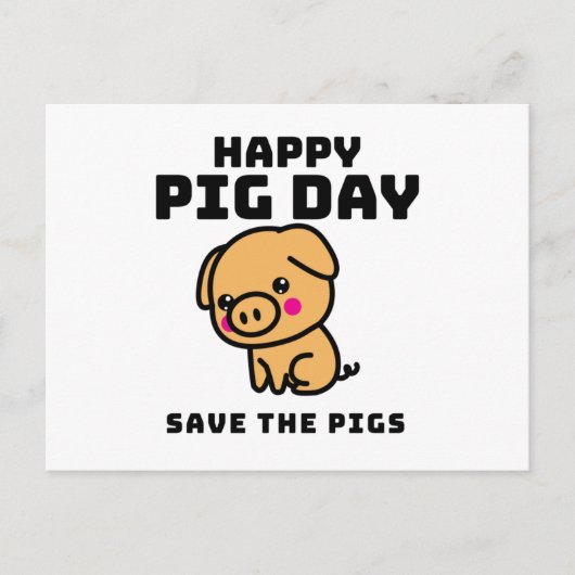 Happy Pig Day save the Pigs Pig save Postkarte (Vorderseite)