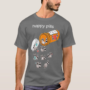Happy Pills Raccoon Tshirt - Funny Raccoon Lover