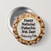Happy Pistachio Nut Day 26. Februar Button (Vorne & Hinten)