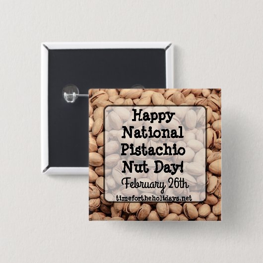 Happy Pistachio Nut Day 26. Februar Button (Vorne & Hinten)