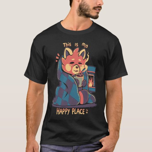 Happy Place at the Fireplace T-Shirt (Vorderseite)