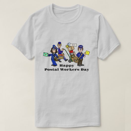 Happy Postal Workers Day T - Shirt (Design vorne)