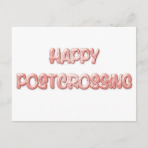 HAPPY POSTCROSSING POSTKARTE