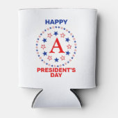 Happy President's day custom monogram Dosenkühler (Vorderseite)