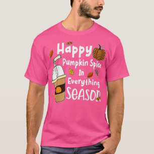 Happy Pumpkin Gewürz Herbst Ahorn Fall Y All Back T-Shirt