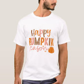 Happy Pumpkin Season - Fall T-Shirt (Vorderseite)