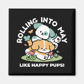 Happy Puppies Rolling in May - Kawaii Hund Kunst Magnet (Vorne)