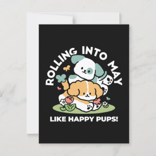 Happy Puppies Rolling in May - Kawaii Hund Kunst Postkarte