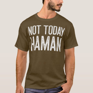 Happy Purim Costume Idee nicht heute Haman jüdisch T-Shirt