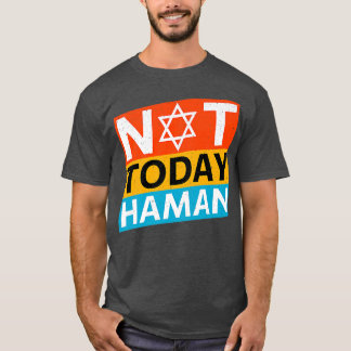 Happy Purim Costume Idee nicht heute Haman jüdisch T-Shirt