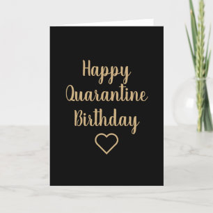 Happy Quarantine Birthday Card Feiertagskarte