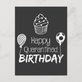Happy Quarantined Birthday Postkarte